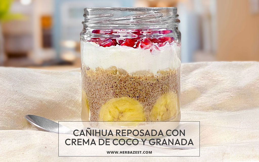 Cañihua reposada con crema de coco y granada